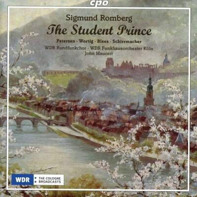 Romberg Sigmund - The Student Prince (Wortig Dominik / Petersen Anja)