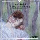 Weigl Karl (1881-1949) - String Quartets 7 & 8...