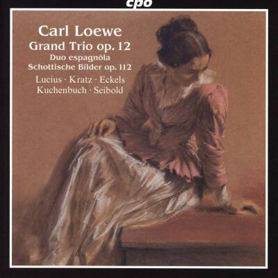 Loewe Carl - Grand Trio Op.12 (Lucius Henning / Kratz Marietta)