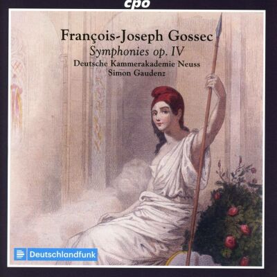 Gossec François-Joseph (1734-1829) - Symphonies Op. Iv (Deutsche Kammerakademie Neuss)
