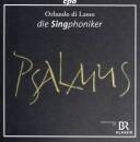 Lasso Orlando di - Psalmus (Die Singphoniker)