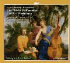 Charpentier Marc-Antoine (1636-1704) - Les Plaisirs De Versailles: Les Arts Florissants (Teresa Wakim (Sopran) - Jesse Blumberg (Bariton))