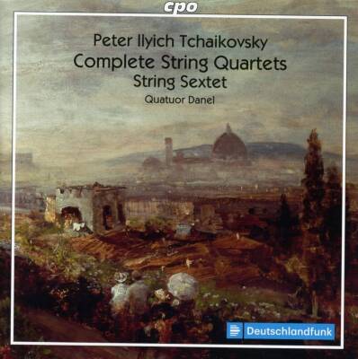 Tschaikowski Pjotr - The String Quartets & String Sextet (Quatuor Danel / Bukac Vladimir)