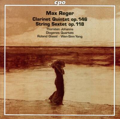 Reger Max - Clarinet Quintet - String Sextet (Diverse Interpreten)