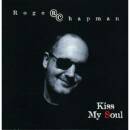 Chapman Roger - Kiss My Soul