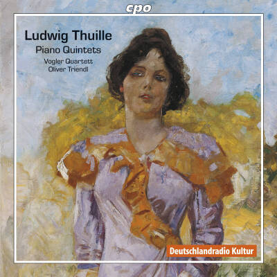 Thuille Ludwig - Piano Quintets (Triendl Oliver / Vogler Quartett)