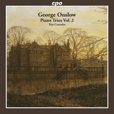 Onslow Georges (1784-1853) - Complete Piano Trios Vol. 2 (Trio Cascades)
