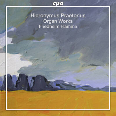 PRAETORIUS Hieronymus ( / ) - Selected Organ Works (Flamme Friedhelm)