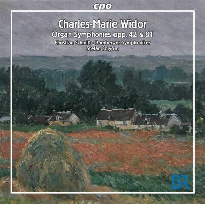 Widor Charles-Marie (1844-1937 / - Organ Symphonies Vol. 1 (Christian Schmitt (Orgel / - Bamberger Symphoniker)