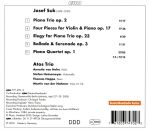 Suk Josef (1874-1935) - Piano Trio - Piano Quartet - Elegy (ATOS Trio - Martin von der Nahmer (Viola))