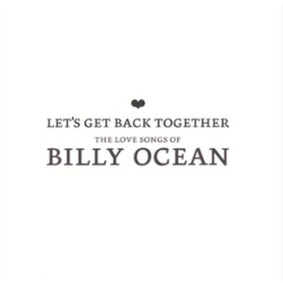 Ocean Billy - Lets Get Back Together-The Love Songs