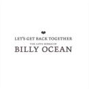 Ocean Billy - Lets Get Back Together-The Love Songs