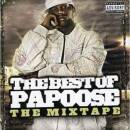 Papoose - Best Of Papoose, The-The Mixtape
