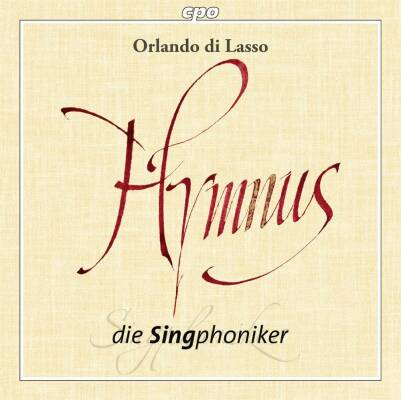 Lasso Orlando Di (Lassus / 1532-1594) - Hymnen (Die Singphoniker)