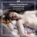 DIEPENBROCK Alphons - Orchestral Songs (Begemann Hans...