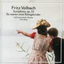 VOLBACH Fritz - Symphony Op.33: Es Waren Zwei...