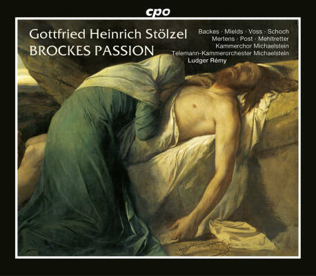 Stölzel Gottfried Heinrich (1690-1749) - Brockes-Passion (Constanze Backes & Dorothee Mields (Sopran))