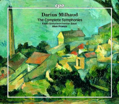 Milhaud Darius - Symphonies 1-12 (Radio-Sinfonieorchester Basel / Francis Alun)