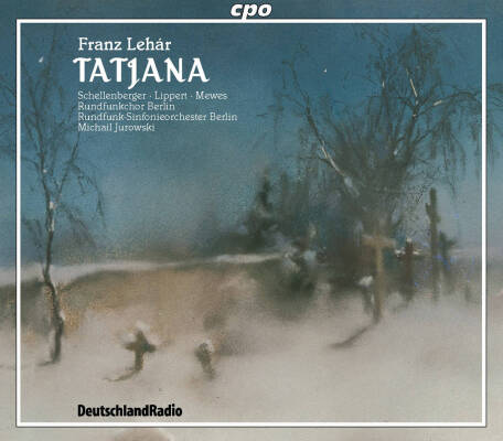 Lehar Franz - Tatjana (Schubert Roland / Lippert Herbert)