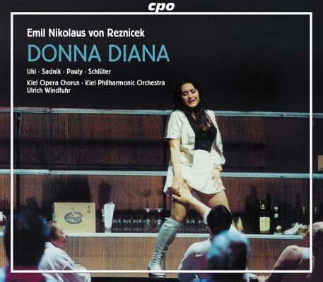 Reznicek Emil Nikolaus Von (1860-1945) - Donna Diana (Manuela Uhl & Heike Wittlieb (Sopran))