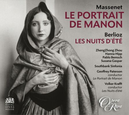 Massenet - Berlioz - Massenet: Le Portrait De Manon (Southband Sinfonia, Paterson, Krafft, Zhou u.a.)