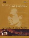 José Carreras (Tenor / - A Bolshoi Opera Night (Diverse Komponisten / DVD Video)