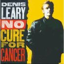 Leary Denis - No Cure For Cancer