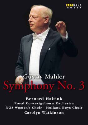 Mahler Gustav - Sinfonie 3 (Haitink Bernard / Watkinson Carolyn / u.a.)