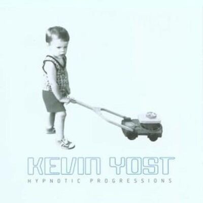 Yost Kevin - Hypnotic Progressions