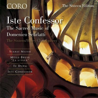 Sixteen, The / Christophers Harry - Scarlatti Iste Confessor (Diverse Komponisten)