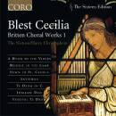 Sixteen The / Christophers Harry - Britten Blest Cecilia