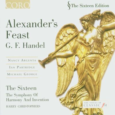 Sixteen, The / Christophers Harry - Alexanders Feast (Diverse Komponisten)