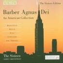 Sixteen The / Christophers Harry - Barber Agnus Dei / An...