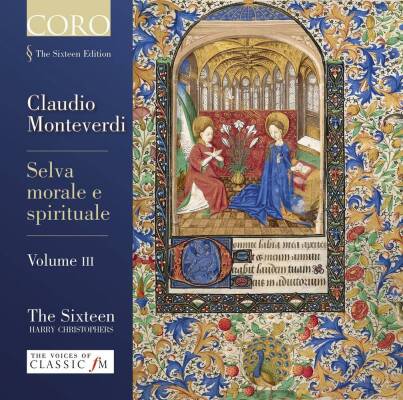 Claudio Monteverdi - Monteverdi: Selva Morale E Spirituale Vol. Iii (The Sixteen, Harry Christophers)