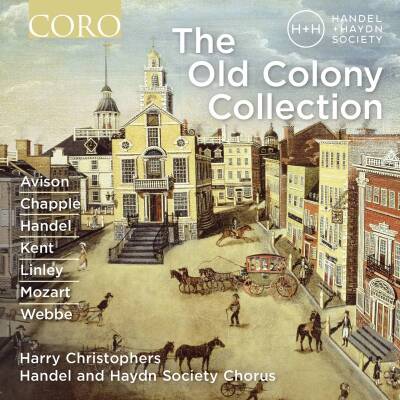 Avison Charles / u.a. - The Old Colony Collection (Handel & Haydn Society / Christophers Harry)