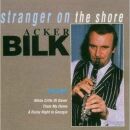 Bilk Acker - Stranger On The Shore