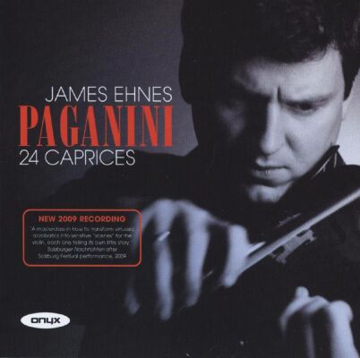 Paganini Niccolo (1782-1840) - 24 Caprices (James Ehnes (Violine))