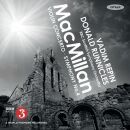 Macmillan Sir James (*1959) - Violin Concerto: Symphony No.4 (Vadim Repin (Violine) - BBC Scottish SO)
