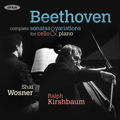 Beethoven Ludwig van - Complete Sonatas & Variations for Cello & Piano (Kirshbaum Ralph / Wosner Shai)