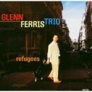 Ferris Glenn Trio - Refugees