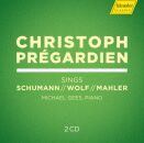 Schmann - Wolf - Mahler - Christoph Prégardien Sings ... (Christoph Prégardien (Tenor))