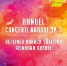Händel Georg Friedrich - 6 Concerti Grossi Op.3 (Berliner Barock Solisten - Reinhard Goebel (Dir))