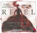 Rebel,Jean-Fery - Violinsonaten / Tombeau De Monsieur De...