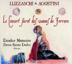 Luzzaschi Luzzasco / Agostini Ludovico u.a. - Le Concert...