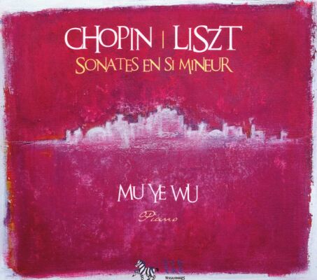 Chopin/Liszt - Sonate 3 Op.58 / H-Moll Sonate / En Rev (Wu,Mu Ye)