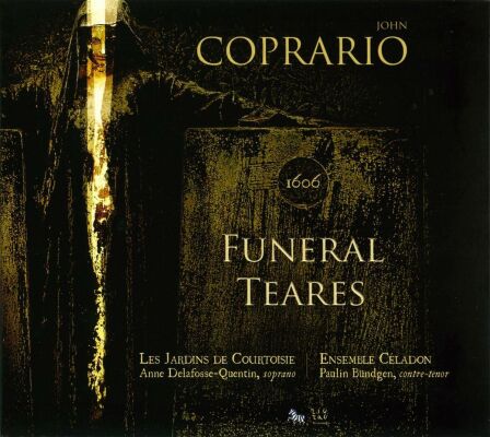 Coprario,John - Funeral Teares (Les Jardins De Courtoisie/Ensemble Celadon)