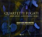 Haydn/Mozart/Albrechtsberger/Werner - Quartetti Fugati (Quatuor Rincontro)