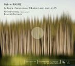 Faure Gabriel - La Bonne Chanson Op.61: Quatuor Avec...