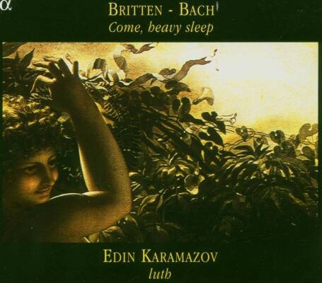Britten Benjamin / u.a. - Come, Heavy Sleep (Karamazov Edin)