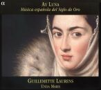 Renaissance (1450-1599 / & Barock (1600-1750 / - Ay Luna: Musica Espanola Del Siglo De Oro (Guillemette Laurens (Sopran / - Unda Maris / Vinyl Sing
